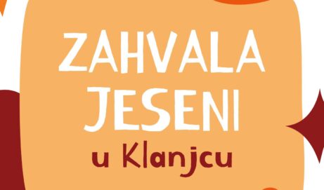 PROGRAM ZAHVALE JESENI U KLANJCU