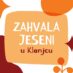 PROGRAM ZAHVALE JESENI U KLANJCU